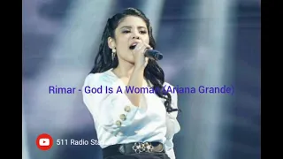 Rimar - God Is A Woman (Ariana Grande)