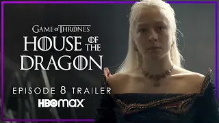 House of the Dragon Episode 8 Preview (HBO)