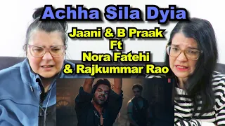 TEACHERS REACT | ACHHA SILA DIYA | Jaani & B Praak Feat. Nora Fatehi & Rajkummar Rao