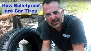How Bulletproof are Car Tires?
