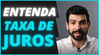 ENTENDA TUDO SOBRE TAXA DE JUROS! O que é? Como é formada?