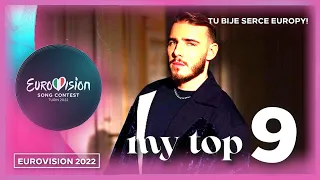 TU BIJE SERCE EUROPY! - My top 9 (So far) - Poland Eurovision 2022