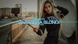 DiscoBoys - Zarąbista Blondi (FAIR PLAY REMIX) Disco Polo 2022