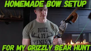 My HOMEMADE BOW SETUP for my Upcoming GRIZZLY BEAR HUNT | Bowmar Bowhunting |