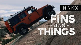 V19E6: Moab Jeepin' on Fins and Things
