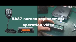 RA87 screen replacement operation video