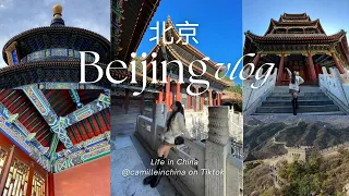 My first time in Beijing:  3 days of travel in 5 minutes | camilleinchina