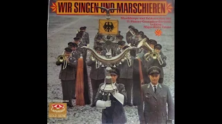 Wir singen und marschieren - Musikkorps und Soldatenchor der 11. Panzer-Grenadier-Division