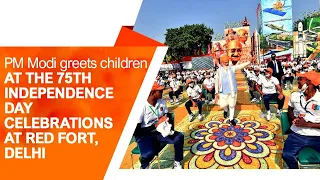 PM Modi greets children at the 75th Independence Day Celebrations at Red Fort, Delhi