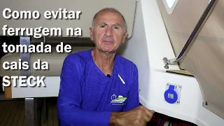 Como evitar ferrugem na tomada de cais Steck - Minuto Náutico - Marcio Dottori - Vídeo 325