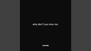 Why Don't You Love Me (feat. Jazzy Eff)