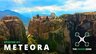 Meteora Drone Video 4K | A Cinematic Flight Through The Monasteries | The Drone Zone 01: Meteora