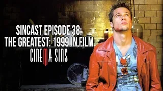 Episode 38 - The Greatest: 1999 in Film