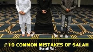 [PART 1] #10 MOST COMMON MISTAKES OF SALAH (HANAFI)