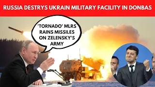 Russian 'HIMARS' destroys Ukrainian Army facility in Donbas; Putin's men encircle Bakhmut