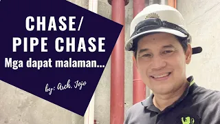 CHASE/PIPE CHASE Mga Dapat Malaman... @arki-knows