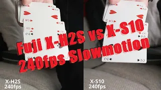 X-H2s vs X-S10 240fps Slow Motion