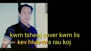 Kwmlee "Cover " kev hlub tws rau koj by kwmtsheej.