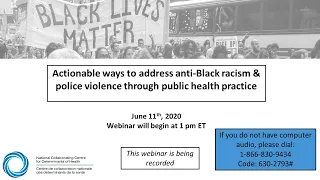 NCCDH Webinar: Addressing anti-Black racism and police violence via public health: Intro (1/5)