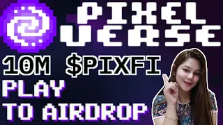PIXELVERSE PLAY TO AIRDROP | 10M $PIXFI TO AIRDROP | JOIN NOW!  FREE AIRDROP 2024
