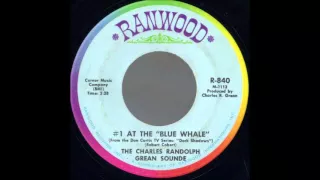 1969_112b -  Charles Randolph Grean Sound - #1 At The Blue Whale - (45)