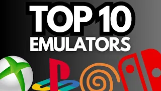 Top 10 Emulators To Use In 2023