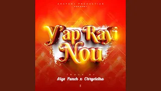 Yap Rayi nou (feat. Chrystelha)