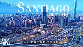 SANTIAGO DE CHILE 2023 🇨🇱 4k ULTRA HD | Aerial Drone Tour