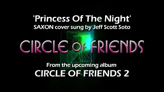 Circle Of Friends - Princess Of The Night | SAXON cover feat. Jeff Scott Soto |  COF 2 Audio Sample