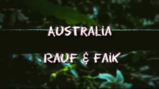 Australia - Rauf & Faik_ Lyrical Video by (Lyrical Boom)