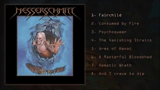 MESSERSCHMITT - Consumed by Fire [FULL ALBUM]