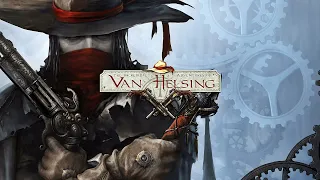 Проходим Невероятные приключения Ван Хельсинга - The Incredible Adventures of Van Helsing: Final Cut