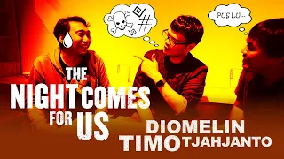 Fakta The Night Comes For Us - Timo Tjahjanto Ngomel-ngomel (INI CLICK BAIT)