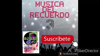 MUSICA DEL RECUERDO 3