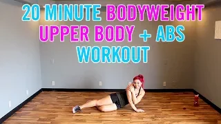 20 Minute BODYWEIGHT ONLY Upper Body + Abs STRENGTH Workout | Home Bodyweight Workout