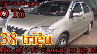 Báo giá tổng hợp | ô Tô cũ giá rẻ | Toyota vios,Toyota zaze, mitsubishi Jolie _ mercedes Benz