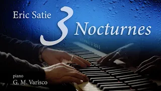 Erik Satie - 3 Nocturnes - Giovanni Maria Varisco