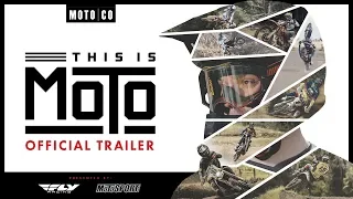 This is MOTO: Official Trailer