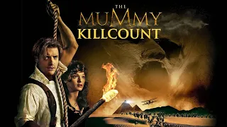 The Mummy (1999) Ultimate killcount