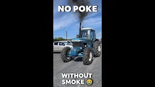 Ford TW20 - No Poke Without Smoke