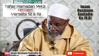 Tafsir Ramadan 1443 - Imam Guéladio Ka (H.A) - An' Aam versets 12 à 19 du 03/04/2022