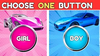 Choose One Button!🤯 girl or  boys Edition ❤️♥️Cati Quiz