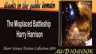 The Misplaced Battleship Harry Harrison Audiobook