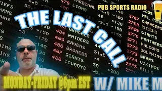 Sports Betting | The Last Call With Mike M | NHL, NBA, MLB Picks & Predictions