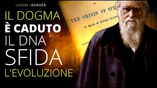 Il DNA Sfida la Teoria dell'Evoluzione e Apre a Nuovi Interrogativi che NoN si Possono Ignorare