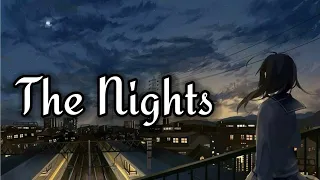 [Nightcore] The Nights - Avicii (Lyrics)