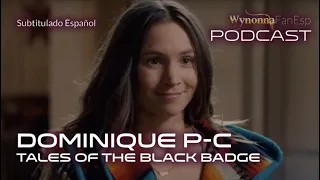 Dominique Provost-Chalkley | Tales Of The Black Badge | Podcast | Sub Español