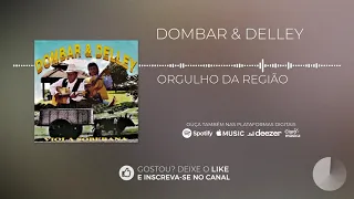 Dombar & Delley - Orgulho da Região [Álbum Viola Soberana]