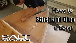 How to Stitch and Glue a Boat - How to Build a Boat Part 3