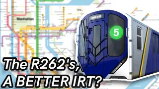 The R262's, A BETTER SUBWAY?